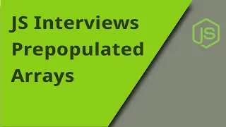 JS Interview - Arrays