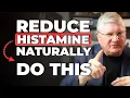 7 POWERFUL Ways to Reduce Histamine Inflammation Naturally
