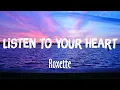 Download Lagu Listen To Your Heart - Roxette (Lyrics)