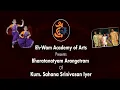 Bharatanatyam Arangetram Sahana Srinivasan Iyer 22 April 2023 17 45 onwards