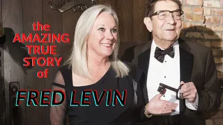 The Real Story of Fred Levin