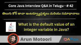 What is the default value of an integer variable in Java Core Java Interview Q A in Telugu