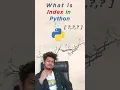 What is Index Python indexing Memory Management of sequence data types Techee Banda