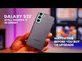 Galaxy S22 in 2026 - Still Worth Buying or Big Mistake