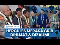 Download Lagu Rayakan Ultah, Hercules Curhat Merasa GRIB Jaya Dihujat hingga Dizalimi Aparat: Kami Tak akan Lemah!