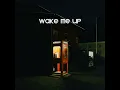 Wake Me Up - aleemrk & Jokhay