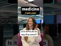 Pronunciation hack - medicine