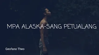 Download Lagu Semangat Untuk Pendakian MPA Alaska|Sang Petualang MP3