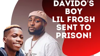 davidos former artiste lil frosh sent to prison should obo save him from hell