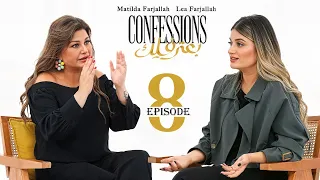الحلقة الثامنة برنامج بعترفلك مع ماتيلدا وليا كان نفسي اغير فيكي حاجات كتير Confessions 