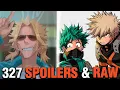 My Hero Academia Chapter 327 Spoilers Raw Scans Leaks - Mha 327 Leaks Raw