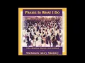 Praise Is What I Do - Shekinah Glory Ministry