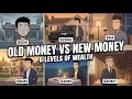 Old Money vs New Money How They Actually Think Differently