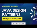 Java Design Patterns Template Method Behavioral Design Pattern Low Level Design LLD