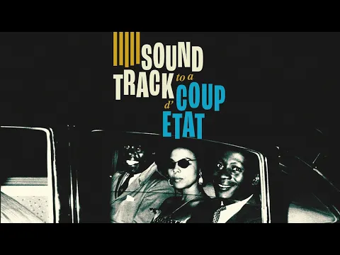 Soundtrack to a Coup d'Etat by Johan Grimonprez teaser VOstBIL - YouTube thumbnail