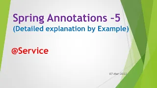 Spring Annotations Part - 5 Service Annotation
