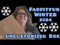 Fabfitfun Uncustomized Winter 2024 Box