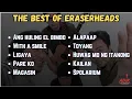 Download Lagu Best of Eraserheads | Top 10 Greatest Hits