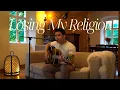 Download Lagu R.E.M - Losing My Religion (Acoustic Cover)