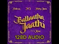 Ballatha jaathi 128D audio | Dabzee | neeraj madhav | baby jean | feat | malabari song | trending |