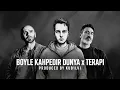 GRIPIN x SAGOPA KAJMER - BÖYLE KAHPEDİR DÜNYA X TERAPİ (prod. KUB1LVI) (Official Audio)