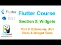 Flutter Course Section 2 Widgets Part 9 Extensions Unit Tests and Widget Tests