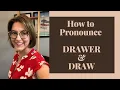 Download Lagu Learn to Pronounce DRAW \u0026 DRAWER - American English Pronunciation Lesson #learnenglish