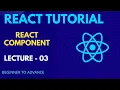 React JS tutorial - 03 React Components What is React component how to use it are discussed