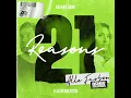 21 Reasons (feat. Ella Henderson) (Alle Farben Remix) (Extended)