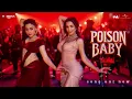 Poison Baby | Male Version | Thamma | Malaika A, Ayushmann K, Rashmika M | Sachin-Jigar, Jasmine S,