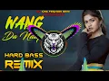 Download Lagu Wang Da Naap Dj Remix | Ammy Virk | High Bass Vibration Mix | Dj Parveen Saini Mahendergarh