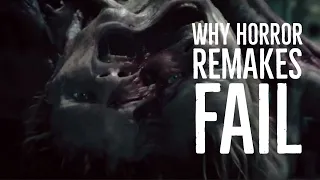 why horror remakes fail
