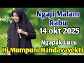 Download Lagu NGAJI MALAM RABU 14 OKT 2025 BERSAMA USTADZAH MUMPUNI HANDAYAYEKTI DARI TEMANGGUNG