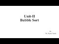 Unit-II Bubble sort