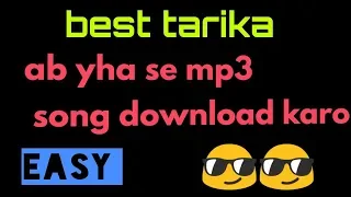 how to easy mp3 songs download
