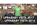 UPPAbaby Vista 2017 vs UPPAbaby Vista 2016 Comparisons Reviews Ratings Magic Beans