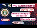 BIS402 Advanced Java VTU 2025 Notes Model Paper with Solutions Most Repeated Questions