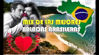 mix de las mejores baladas brasileras