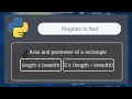 Python program to find area and perimeter of a rectangle python programming