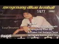 Download Lagu LATIF IBRAHIM _ MENGENANG DIKAU KEMBALI (1977)