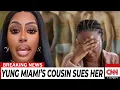 Yung Miami Sued For Pimping Cousin to Diddy s Freak off