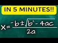 Learn the Quadratic Formula in 5 Minutes