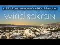 Wirid Sakran | Ustaz Muhammad Abdussalam
