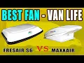 Which FAN Should You Choose for STEALTH VANLIFE