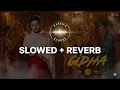 GIDHA [Slowed+Reverb] R Nait Qaistrax Letest Punjabi Songs 