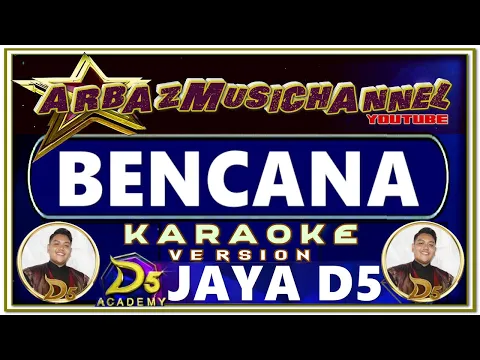 Download MP3 Karaoke Dangdut - Bencana - Jaya D5 (Tanjung Balai)