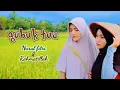 Download Lagu Gubuk Tua Versi Nurul Fitri \u0026 Rahmatillah