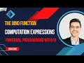 F Tutorial The Bind function in computation expressions