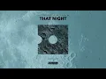 Download Lagu David Tort, Kurt Caesar, Diva Vocal  - That Night (Official Audio)