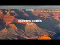 Download Lagu Alon - Morning Comes (Music Video)